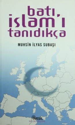 Batı İslam'ı Tanıdıkça